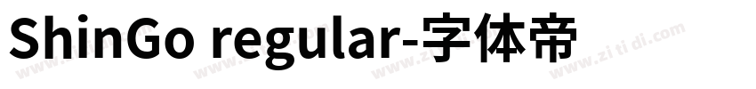ShinGo regular字体转换 ShinGo regular字体转换